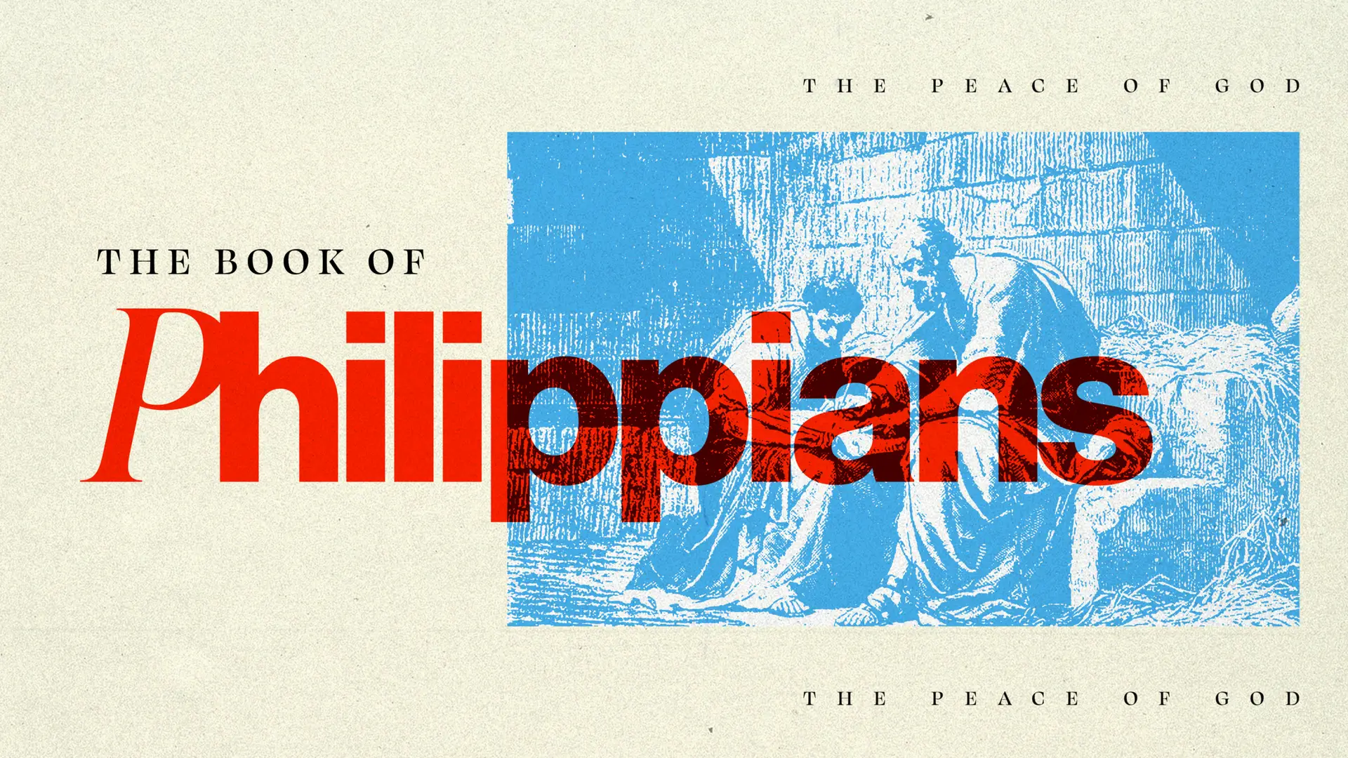 The Book of Philippians: The Peace of God sermon series